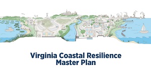 Governor Northam Releases Virginia’s First Coastal Resilience Master Plan